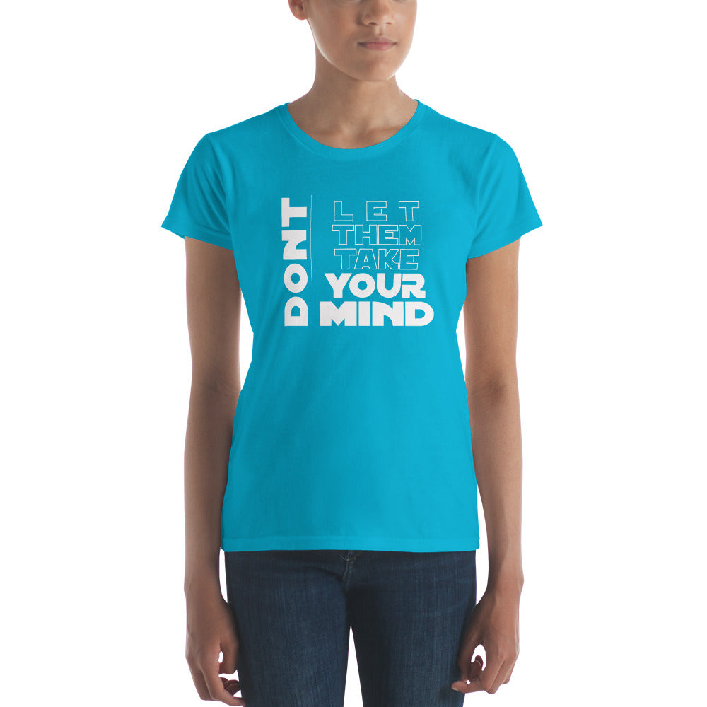 Womens Take your mind Fitted T-shirt