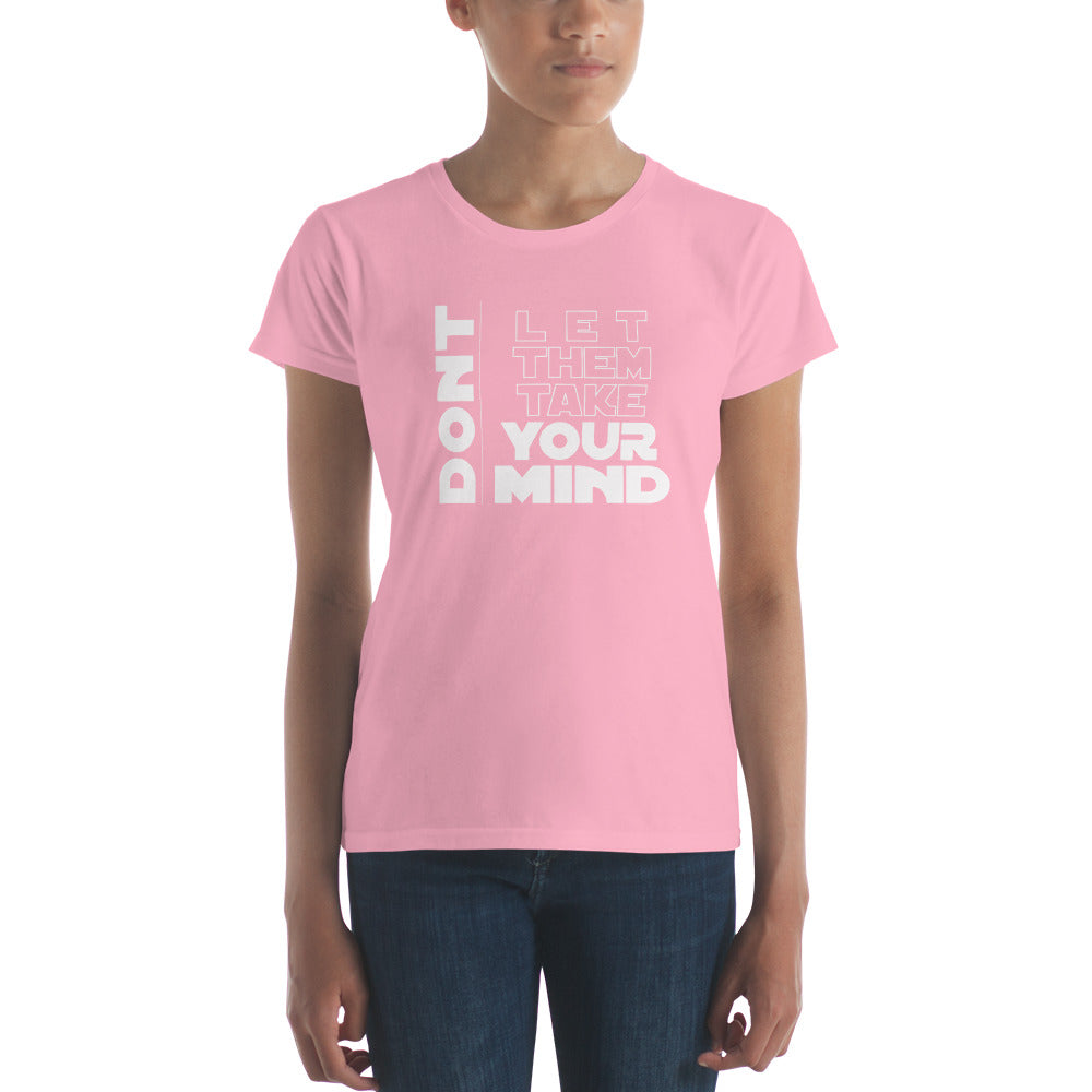 Womens Take your mind Fitted T-shirt